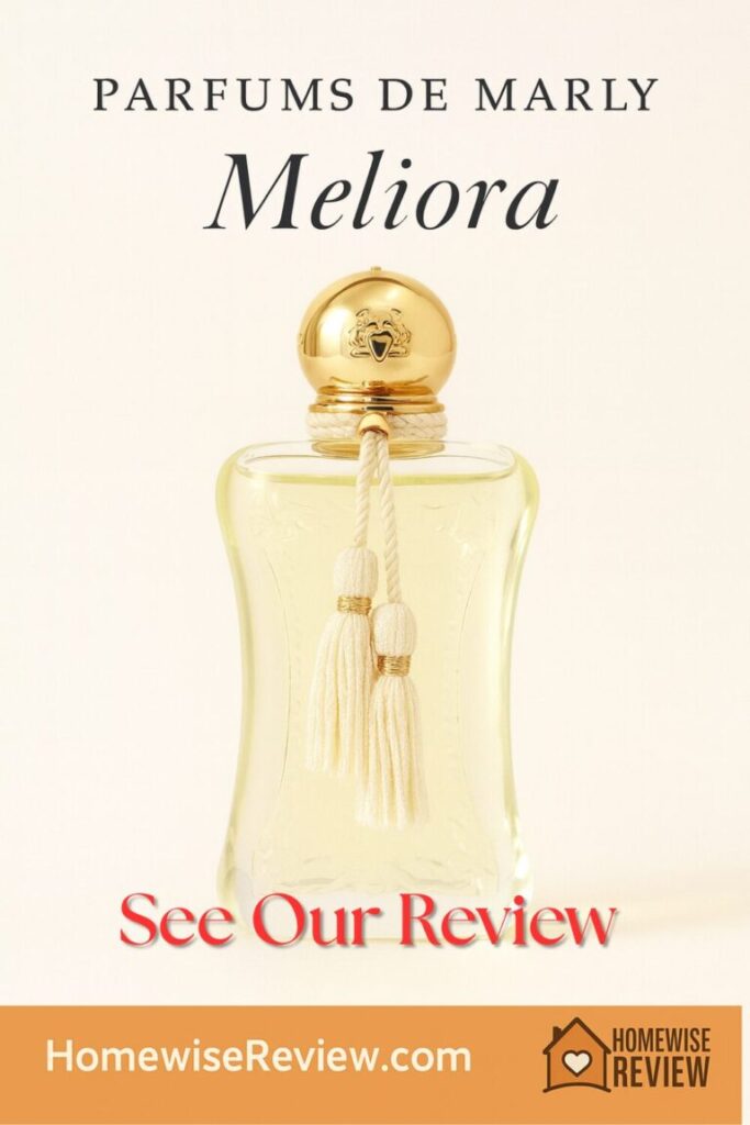 Parfums de Marly Meliora Review