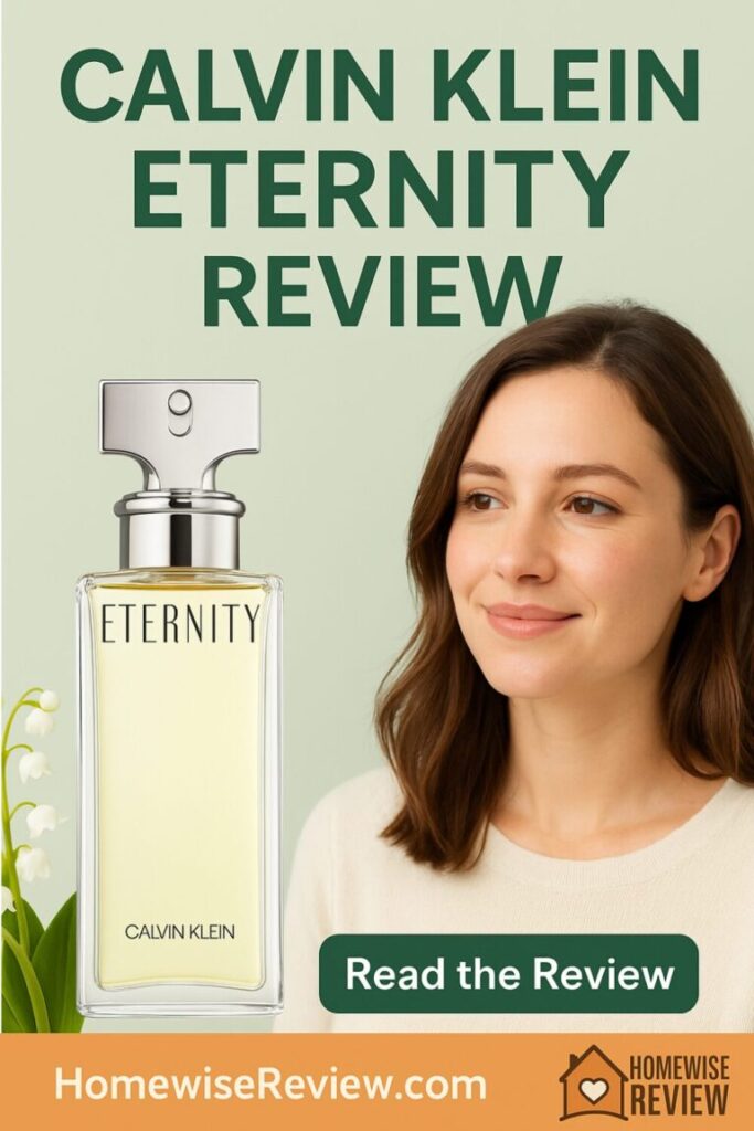 Calvin Klein Eternity Eau de Parfum Review